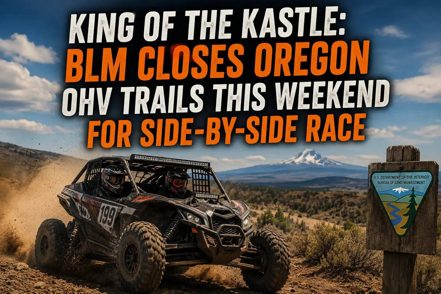 King of the Kastle: BLM Closes Oregon OHV Trails This Weekend for Side-by-Side Race